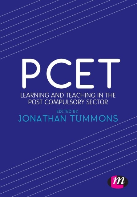 PCET - Learning and teaching in the post compulsory sector