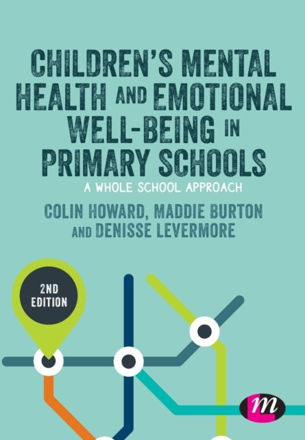 Children¿s Mental Health and Emotional Well-being in Primary Schools