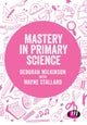 Mastery in primary science
