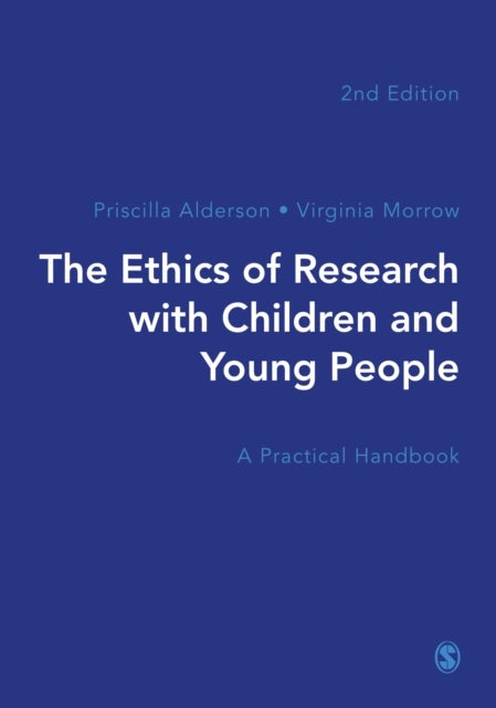 The Ethics of Research with Children and Young People - A Practical Handbook
