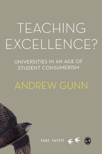 Teaching Excellence? - Universities in an age of student consumerism