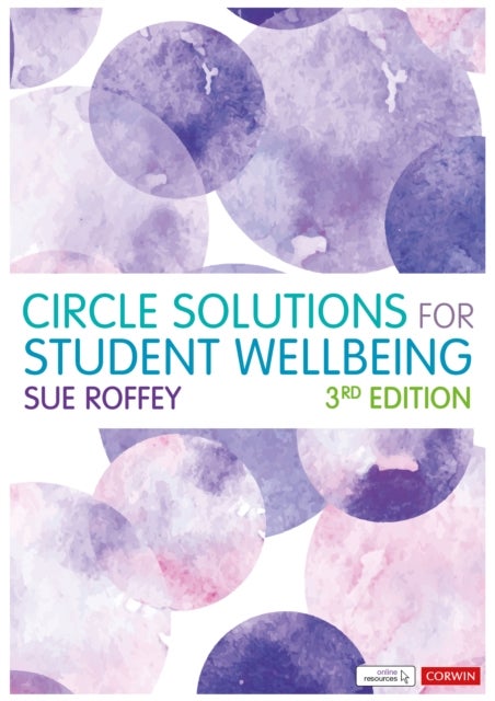 Circle Solutions for Student Wellbeing - Relationships, Resilience and Responsibility