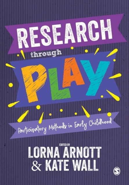 Research through Play - Participatory Methods in Early Childhood
