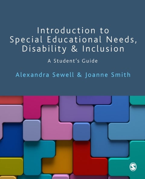 Introduction to Special Educational Needs, Disability and Inclusion - A Student's Guide
