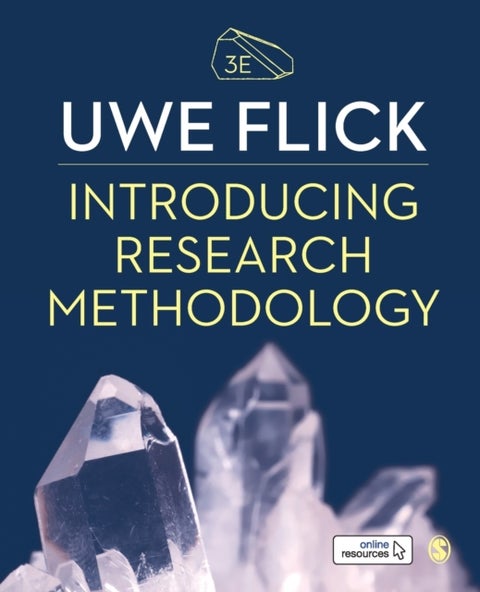 Introducing Research Methodology - Thinking Your Way Through Your Research Project