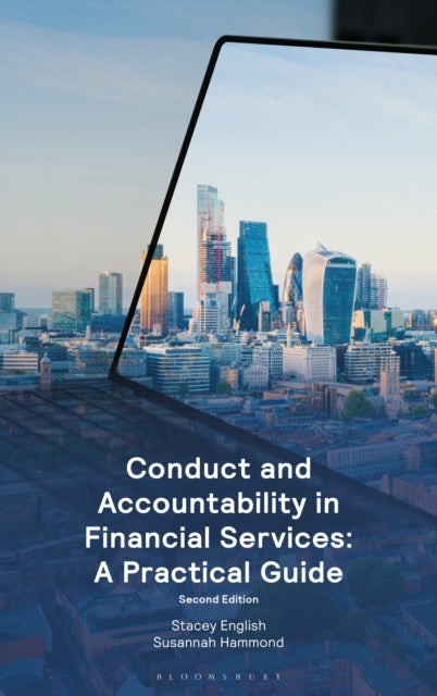 Conduct and Accountability in Financial Services - A Practical Guide