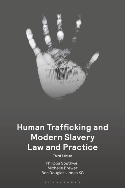 Human Trafficking and Modern Slavery Law and Practice