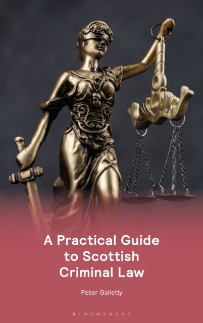 A Practical Guide to Scottish Criminal Law