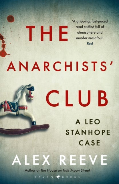 The Anarchists' Club - A Leo Stanhope Case