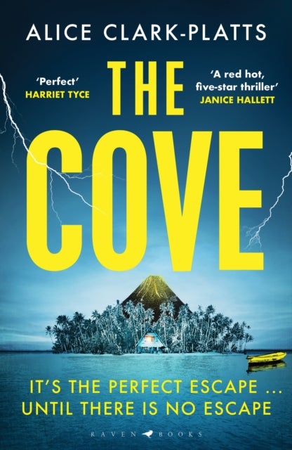 The Cove - 'A red-hot five-star thriller' Janice Hallett