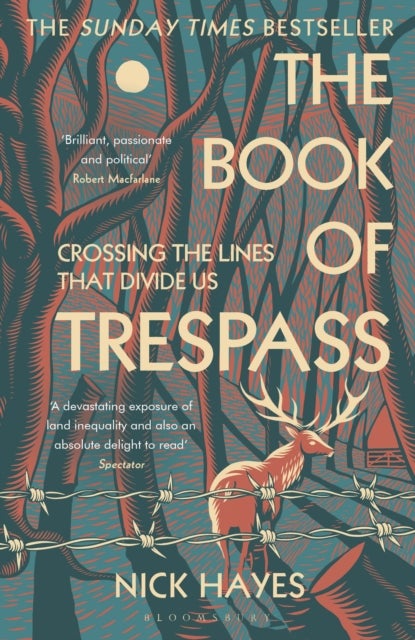 The Book of Trespass - Crossing the Lines that Divide Us