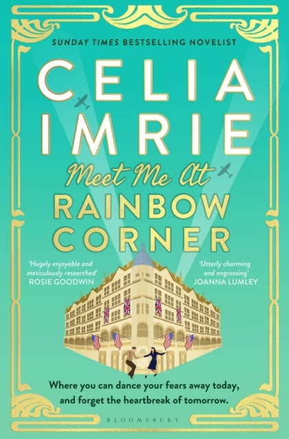Meet Me at Rainbow Corner - A page-turning story with a huge heart that will transport you back in time