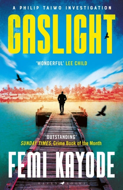 Gaslight - The second Philip Taiwo investigation