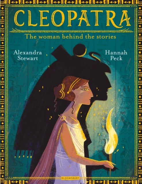 Cleopatra - The Woman Behind the Stories - the perfect gift for curious kids!
