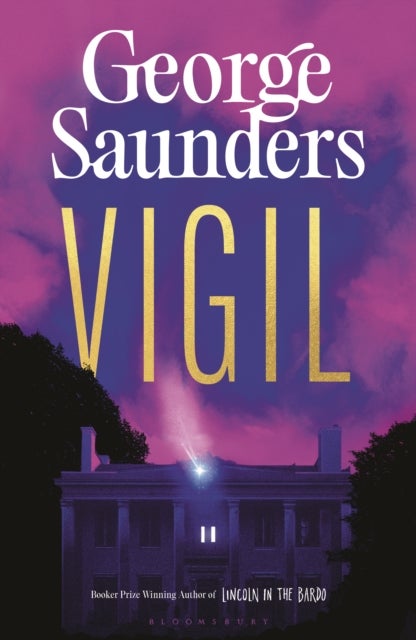 Vigil - From the Booker Prize-winning author of ‘Lincoln in the Bardo’