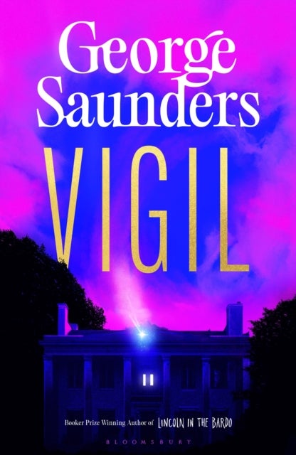 Vigil - From the Booker Prize-winning author of 'Lincoln in the Bardo'