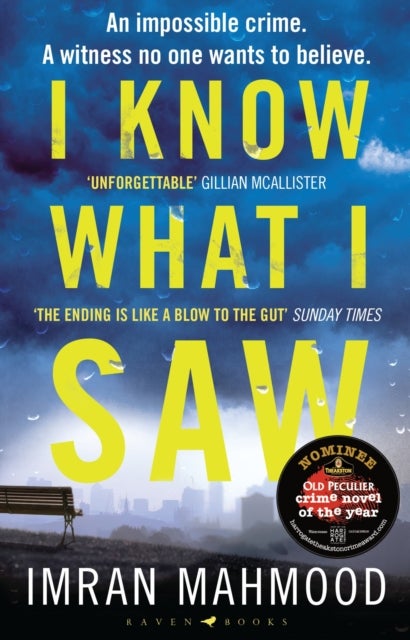 I Know What I Saw - The gripping new thriller from the author of BBC1's YOU DON'T KNOW ME