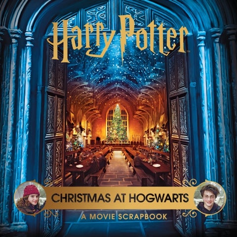 Harry Potter ¿ Christmas at Hogwarts: A Movie Scrapbook - A Movie Scrapbook