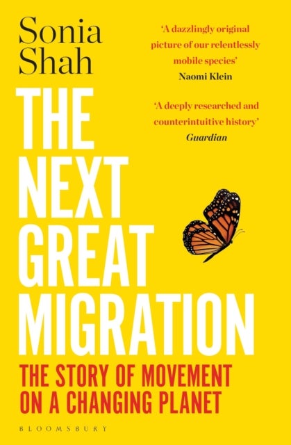 The Next Great Migration - The Story of Movement on a Changing Planet