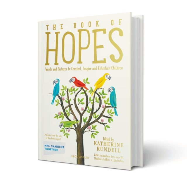 The Book of Hopes - Words and Pictures to Comfort, Inspire and Entertain