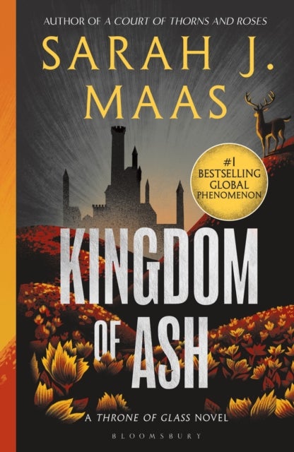 Kingdom of Ash - From the # 1 Sunday Times best-selling author of A Court of Thorns and Roses