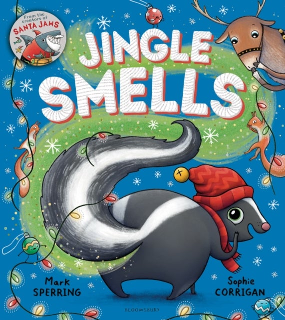 Jingle Smells - A hilarious Christmas story about embracing your true self