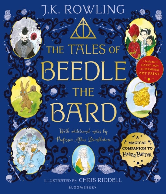The Tales of Beedle the Bard - Illustrated Edition - A magical companion to the Harry Potter stories