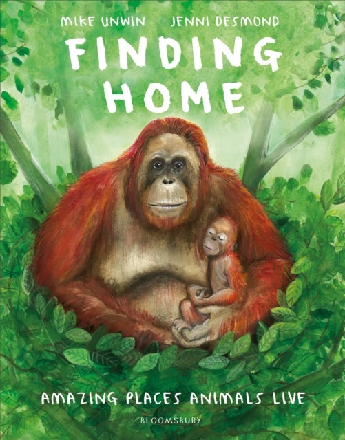 Finding Home - Amazing Places Animals Live