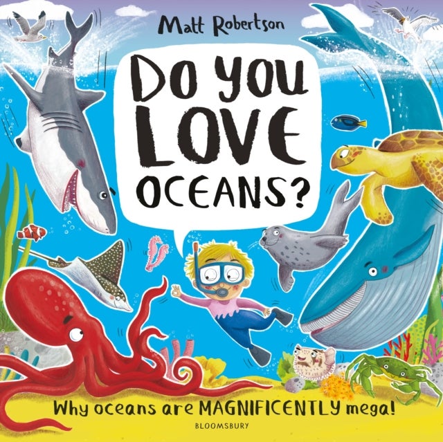 Do You Love Oceans? - Why oceans are magnificently mega!