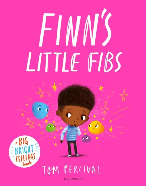 Finn's Little Fibs - A Big Bright Feelings Book