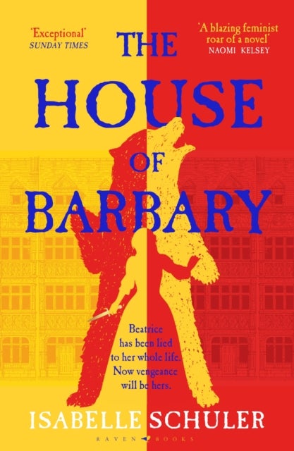 The House of Barbary - The fierce, feminist retelling of Bluebeard