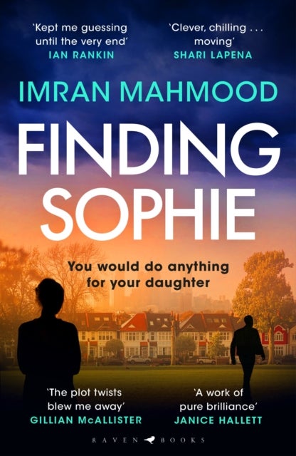 Finding Sophie - A heartfelt, page turning thriller that shows how far parents will go for their child