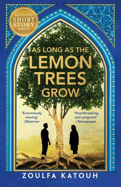 As Long As the Lemon Trees Grow - The breathtaking story of love and loss in the Syrian revolution