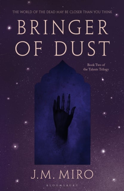Bringer of Dust - The spellbinding second book in the internationally bestselling Talents Trilogy