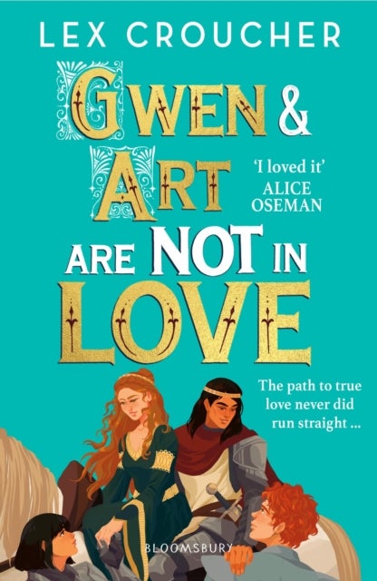 Gwen and Art Are Not in Love - Winner of the YA Book Prize and Books Are My Bag Readers' Award for YA