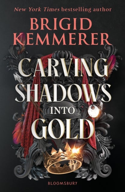 Carving Shadows into Gold - The exhilarating young adult romantasy series from the world of A Curse So Dark and Lonely