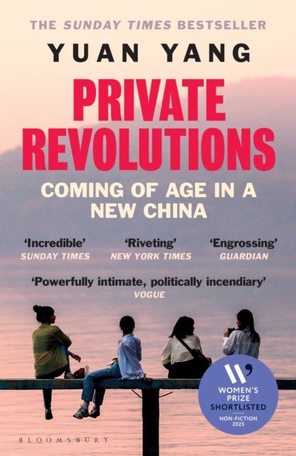 Private Revolutions - Coming of Age in a New China - THE SUNDAY TIMES BESTSELLER