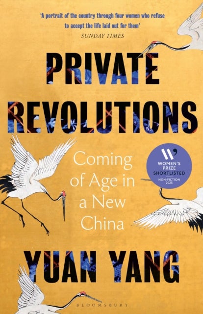Private Revolutions - Coming of Age in a New China - THE SUNDAY TIMES BESTSELLER