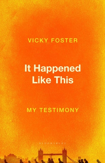 It Happened Like This - My Testimony