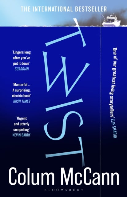 Twist - The Irish Times top 5 bestseller from the winner of the National Book Award