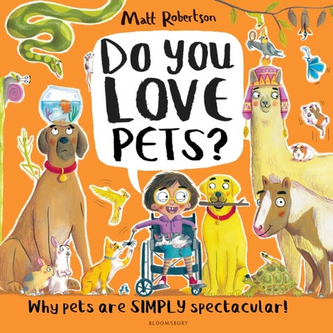 Do You Love Pets? - Why pets are SIMPLY spectacular!
