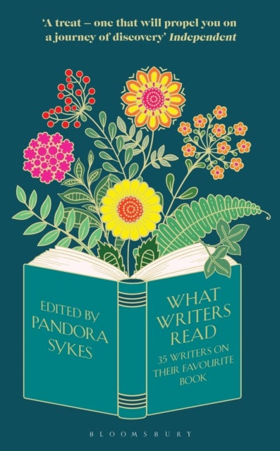 What Writers Read - 35 Writers on their Favourite Book