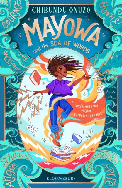 Mayowa and the Sea of Words - ‘Joyful and truly original’ – Katherine Rundell, author of Impossible Creatures