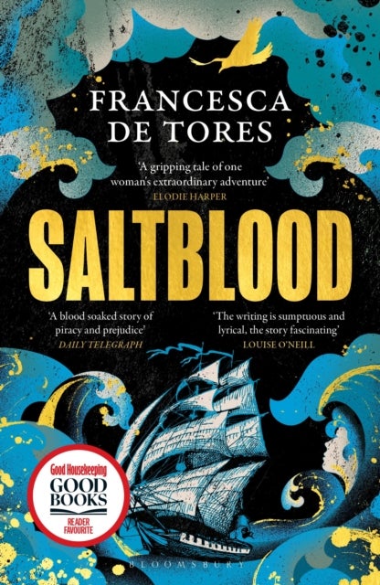 Saltblood - An epic historical fiction debut inspired by real life female pirates