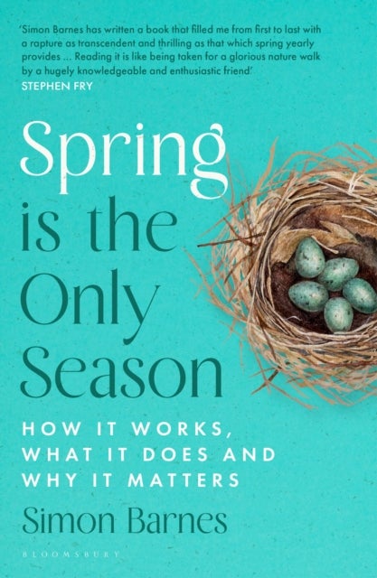 Spring is the Only Season - How it Works, What it Does and Why it Matters