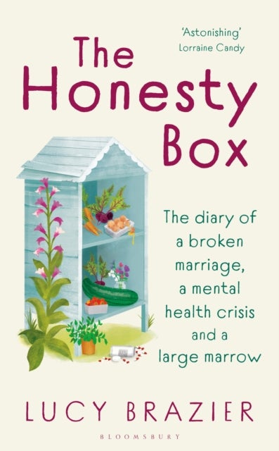 The Honesty Box - The warm and hopeful memoir about a marriage in freefall, making jam and the quiet rituals of rural life