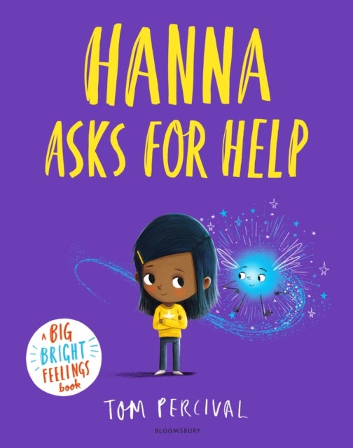 Hanna Asks for Help - A Big Bright Feelings Book