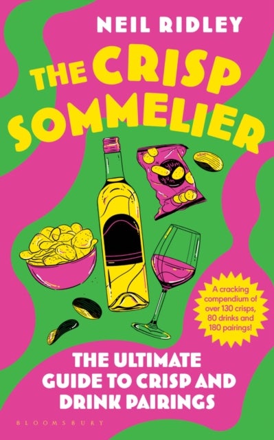 The Crisp Sommelier - The Ultimate Guide to Crisp and Drink Pairings