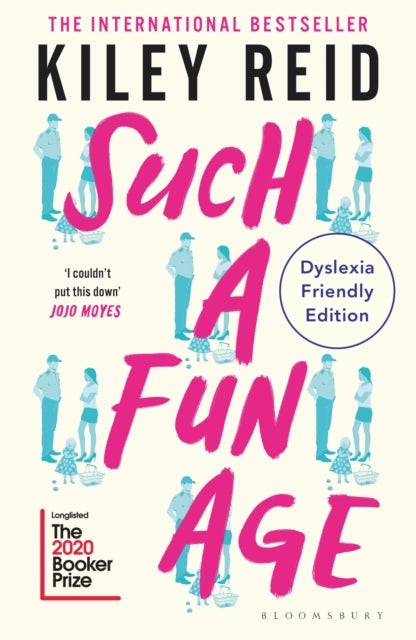 Such a Fun Age - Dyslexia Friendly Edition