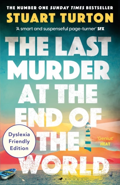 The Last Murder at the End of the World - Dyslexia Friendly Edition
